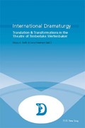 International Dramaturgy: Translation & Transformations in the Theatre of Timberlake Wertenbaker